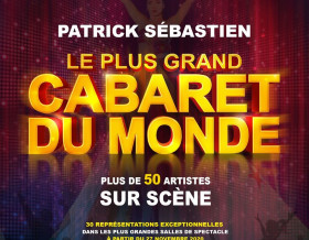 Grand Cabaret avec Patrick Sébastien